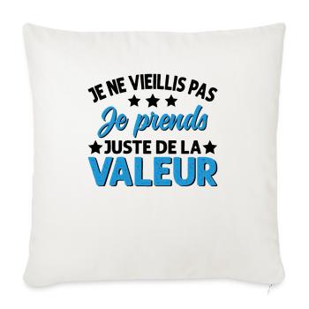 Je Ne Vieillis Pas Je Prends De La Valeur - Housse de coussin décorative 45 x 45 cm - blanc nature - Devant