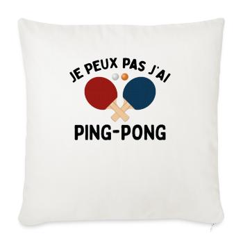 Je Peux Pas J'ai Ping Pong - Housse de coussin décorative 45 x 45 cm - blanc nature - Devant