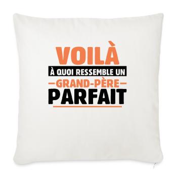Grand-père Parfait Cadeau Fête Des Pères Papy Papi - Housse de coussin décorative 45 x 45 cm - blanc nature - Devant