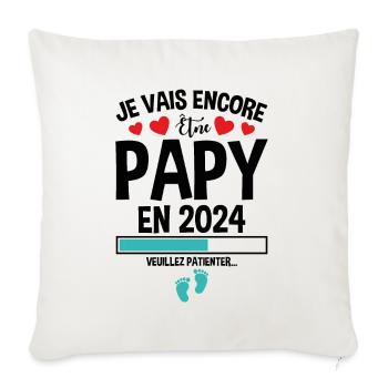 Je Vais Encore Être Papy En 2024 Cadeau Enceinte - Housse de coussin décorative 45 x 45 cm - blanc nature - Devant