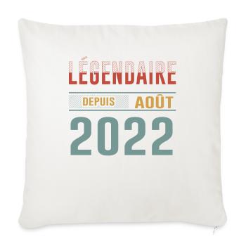 Légendaire Depuis Août 2022 Anniversaire Cadeau - Housse de coussin décorative 45 x 45 cm - blanc nature - Devant