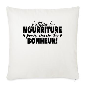 J'utilise La Nourriture Pour Créer Du Bonheur - Housse de coussin décorative 45 x 45 cm - blanc nature - Devant