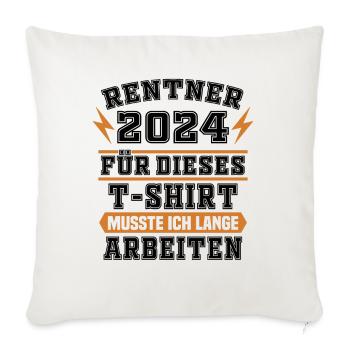 Pensionär 2024 Geschenk Pensionierung Geschenkidee - Sofakissenbezug 45 x 45 cm - Naturweiß  - Vorne