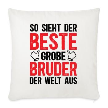 So Sieht Der Beste Große Bruder Der Welt Aus - Sofakissenbezug 45 x 45 cm - Naturweiß  - Vorne