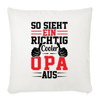 So Sieht Ein Richtig Cooler Opa Aus - Sofakissenbezug 45 x 45 cm - Naturweiß  - Vorne