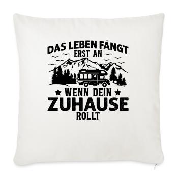 Das Leben Fängt Erst An Wenn Dein Zuhause Rollt - Sofakissenbezug 45 x 45 cm - Naturweiß  - Vorne