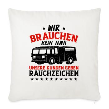 Wir Brauchen Kein Navi - Sofakissenbezug 45 x 45 cm - Naturweiß  - Vorne