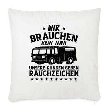 Wir Brauchen Kein Navi Fireman Feuerwehr - Sofakissenbezug 45 x 45 cm - Naturweiß  - Vorne
