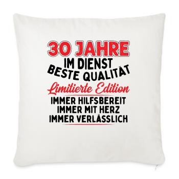 30 Jahre Im Dienst - Sofakissenbezug 45 x 45 cm - Naturweiß  - Vorne