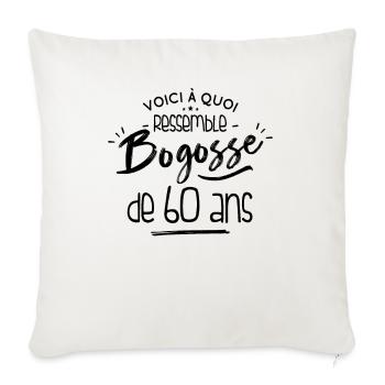 Bogosse De 60 Ans - Apparence Élégante Et Raffinée - Housse de coussin décorative 45 x 45 cm - blanc nature - Devant