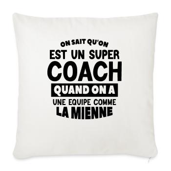 on sait qu'on est un super coach - Housse de coussin décorative 45 x 45 cm - blanc nature - Devant