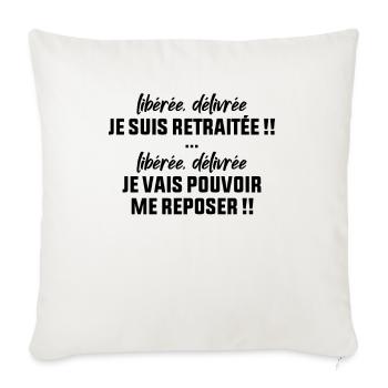Femme - Je suis retraitée - Housse de coussin décorative 45 x 45 cm - blanc nature - Devant