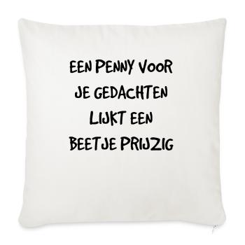 Prijskaartje aan je gedachten - Sofakissenbezug 45 x 45 cm - Naturweiß  - Vorne
