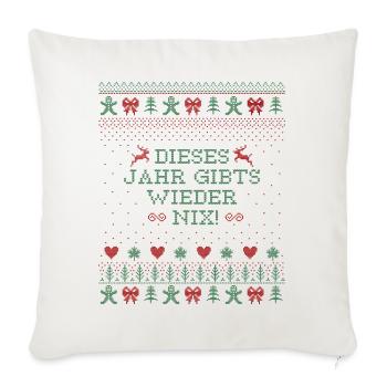WEIHNACHTEN, DIESES JAHR GIBTS WIEDER NIX - Sofakissenbezug 45 x 45 cm - Naturweiß  - Vorne