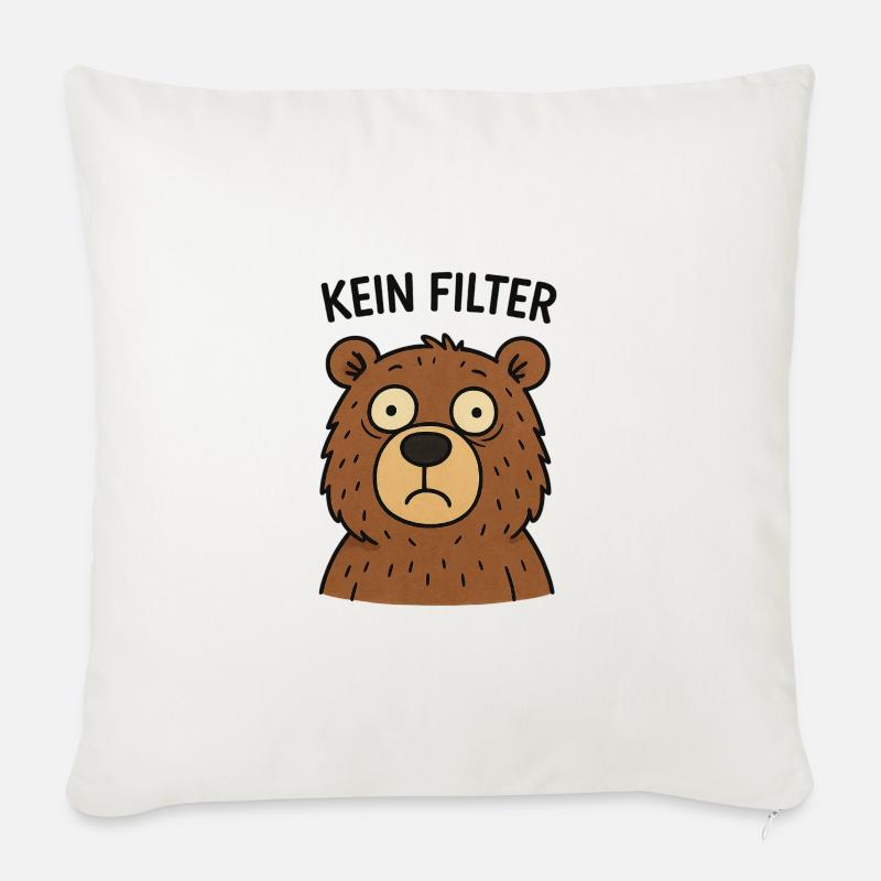 Kein Filter Bär – Echtheit - Sofakissenbezug 45 x 45 cm - Naturweiß 