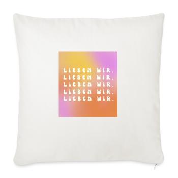 lieben wir. - Sofakissenbezug 45 x 45 cm - Naturweiß  - Vorne