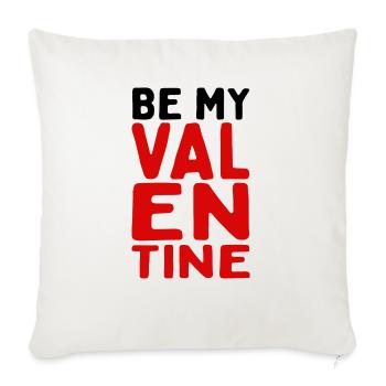 Soyez ma Saint-Valentin - Housse de coussin décorative 45 x 45 cm - blanc nature - Devant