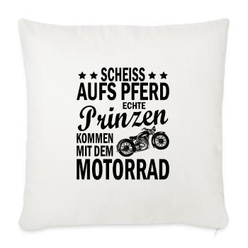 Scheiss aufs pferd echte prinzen kommen Biker - Sofakissenbezug 45 x 45 cm - Naturweiß  - Vorne