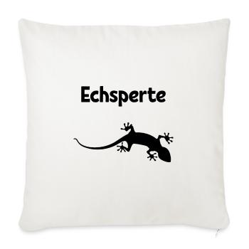 Echsperte Geschenk Spruch Reptilien Eidechse - Sofakissenbezug 45 x 45 cm - Naturweiß  - Vorne