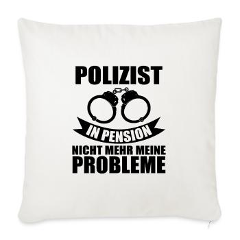 Polizist in pension Geschenk Polizei - Sofakissenbezug 45 x 45 cm - Naturweiß  - Vorne