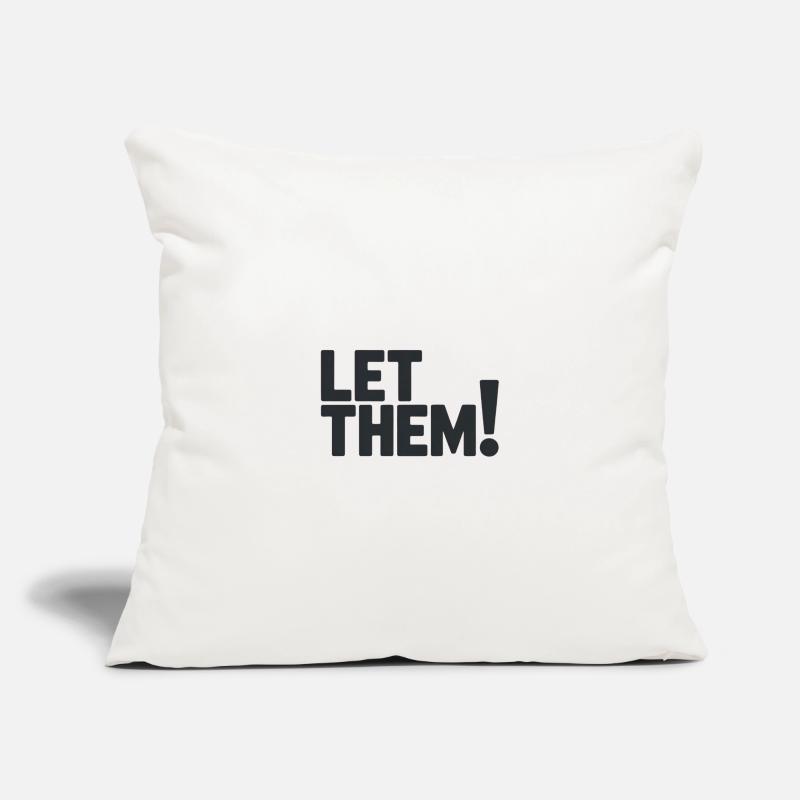 Let Them!  A Clean Mindset Statement Housse de coussin décorative 45 x 45 cm