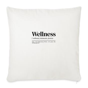 Wellness Definition Ruhe Entspannung Deko - Sofakissenbezug 45 x 45 cm - Naturweiß  - Vorne
