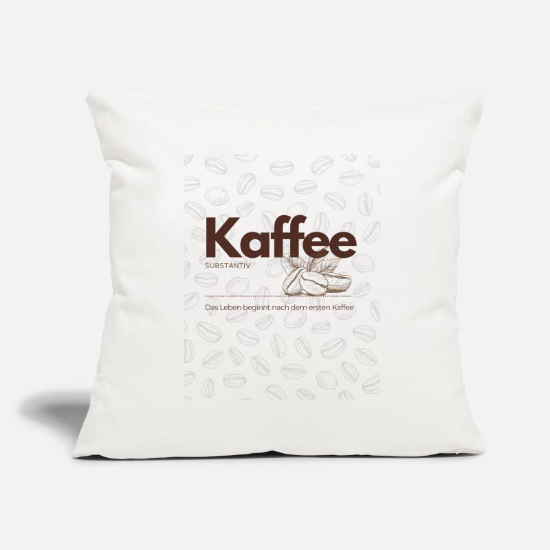 Kaffee – Das Leben beginnt nach dem ersten Kaffee Sofakissenbezug 45 x 45 cm