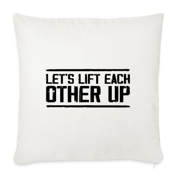 Lass uns uns gegenseitig aufrichten Positives Workout Gym - Sofakissenbezug 45 x 45 cm - Naturweiß  - Vorne