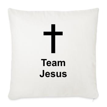 Team Jesus - Sofakissenbezug 45 x 45 cm - Naturweiß  - Vorne