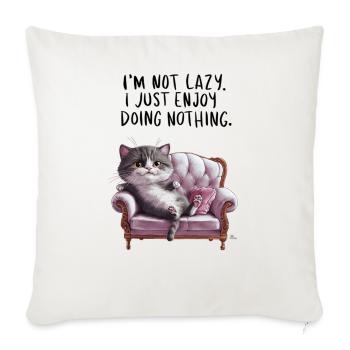 Chat paresseux, je ne suis pas paresseux. J’aime juste ne rien faire - Housse de coussin décorative 45 x 45 cm - blanc nature - Devant