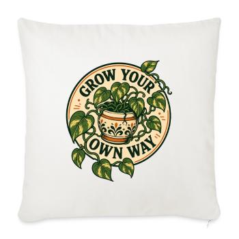 Grow Your Own Way – Pothos Pflanzen Spruch - Sofakissenbezug 45 x 45 cm - Naturweiß  - Vorne