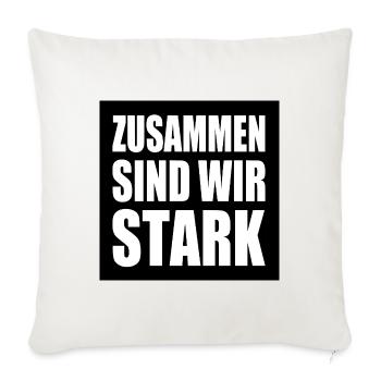 zusammen sind wir stark - Sofakissenbezug 45 x 45 cm - Naturweiß  - Vorne