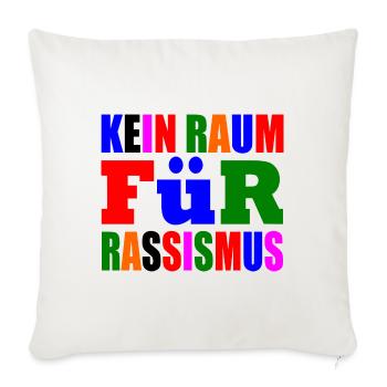 kein raum für rassismus - Sofakissenbezug 45 x 45 cm - Naturweiß  - Vorne