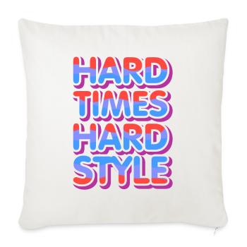 Hardstyle Rave Techno Spruch Feiern Festival - Sofakissenbezug 45 x 45 cm - Naturweiß  - Vorne