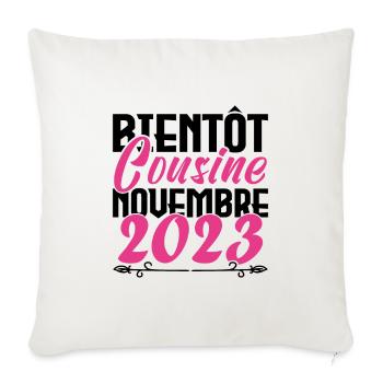 Annonce grossesse. bientôt Cousine Novembre 2023. - Housse de coussin décorative 45 x 45 cm - blanc nature - Devant
