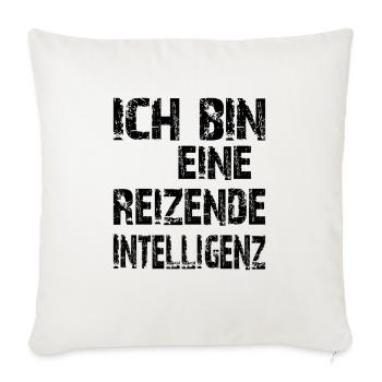KI Spruch Ich bin eine reizende Intelligenz - Sofakissenbezug 45 x 45 cm - Naturweiß  - Vorne