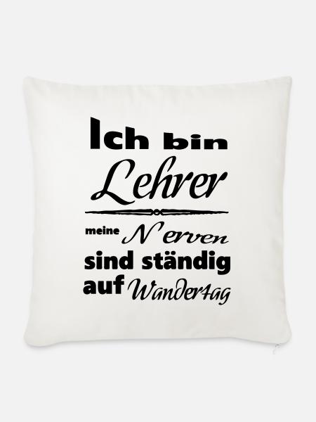 Lehrer Spruch Lehrer Schule Beruf Geschenk - Sofakissenbezug 45 x 45 cm - Naturweiß 