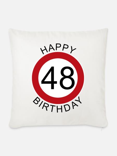 Happy Birthday 48 Verkehrsschild Geburtstag - Sofakissenbezug 45 x 45 cm - Naturweiß 