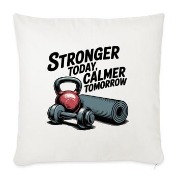 Stronger Today, Calmer Tomorrow – Fit & Zen - Sofa pillowcase 17,3'' x 17,3'' (45 x 45 cm) - natural white - Front