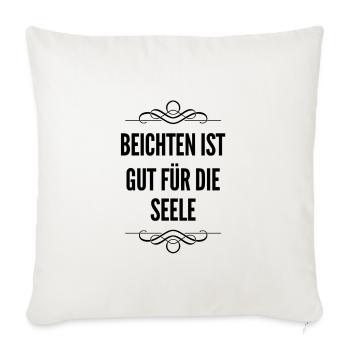 beichten ist gut für die Seele - Sofakissenbezug 45 x 45 cm - Naturweiß  - Vorne