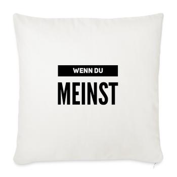 ist mir egal - Sofakissenbezug 45 x 45 cm - Naturweiß  - Vorne