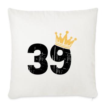 39 Crown 39th Birthday 39 Years - Sofa pillowcase 17,3'' x 17,3'' (45 x 45 cm) - natural white - Front