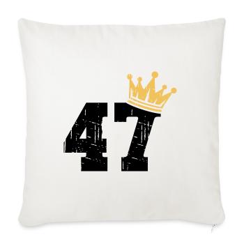 47 Crown 47th Birthday 47 Years - Sofa pillowcase 17,3'' x 17,3'' (45 x 45 cm) - natural white - Front