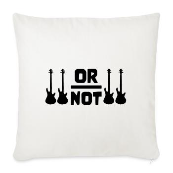 TO BE OR NOT TO BE for best bassist bass player - Sofakissenbezug 45 x 45 cm - Naturweiß  - Vorne