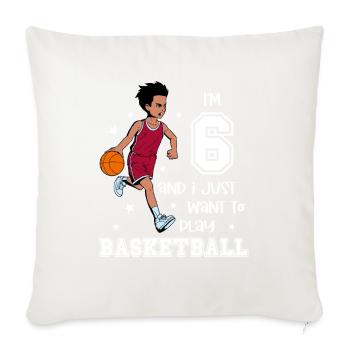 Boy plays basketball - I'm 6 - Sofa pillowcase 17,3'' x 17,3'' (45 x 45 cm) - natural white - Front