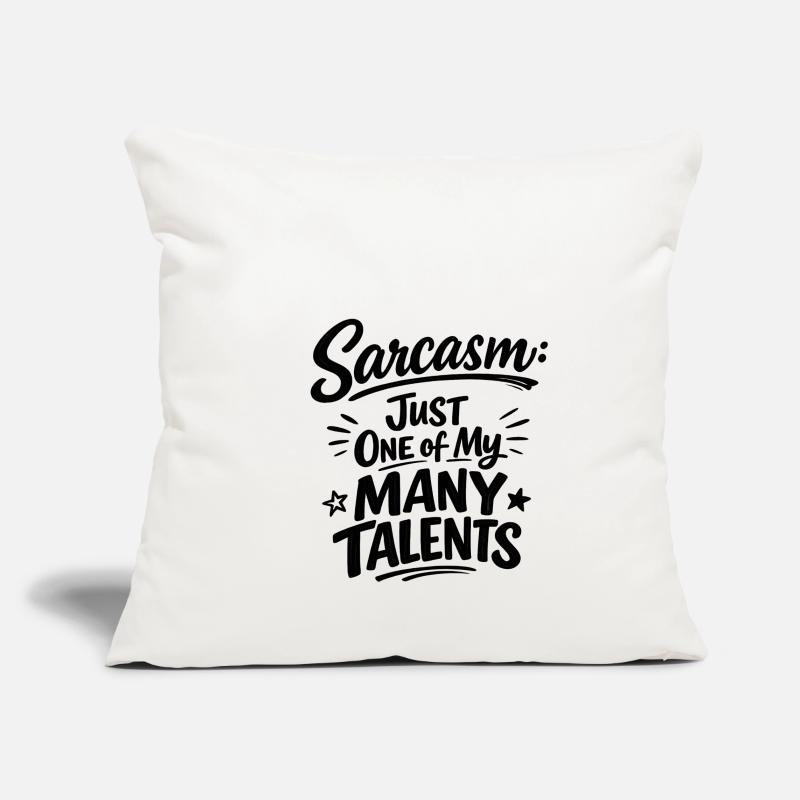 Sarcasm Saying Funny Statement Sofa pillowcase 17,3'' x 17,3'' (45 x 45 cm)