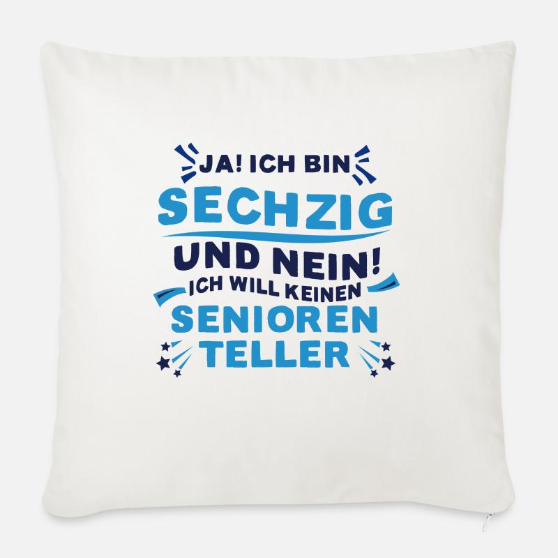 60. Geburtstag lustiger Spruch zum sechzigsten - Sofakissenbezug 45 x 45 cm - Naturweiß 