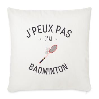 J'Peux pas j'ai Badminton - Housse de coussin décorative 45 x 45 cm - blanc nature - Devant