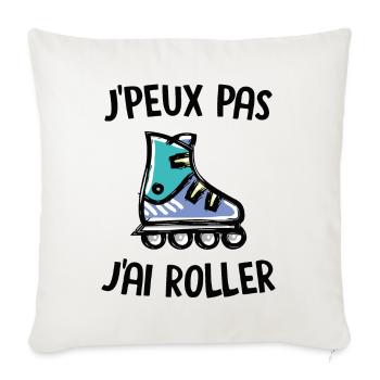 J'peux pas j'ai roller - Housse de coussin décorative 45 x 45 cm - blanc nature - Devant