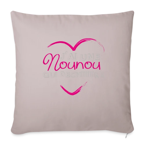 La Nounou qui Déchire - Housse de coussin décorative 45 x 45 cm